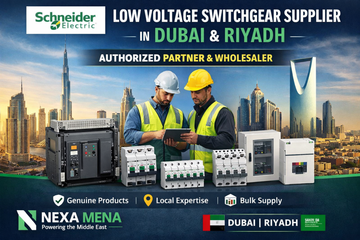 Schneider Electric Low Voltage Switchgear Supplier Partner and Wholesaler in Dubai and Riyadh by Nexa MENA